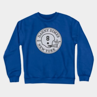 Danny Dimes 1 Crewneck Sweatshirt